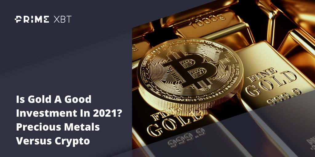 Is Gold A Good Investment In 2021? Precious Metals Versus Crypto - Blog pimexbt gold