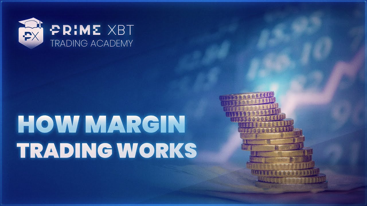 Kelly Annah Trade Tutorial 4: How Margin Trading Works